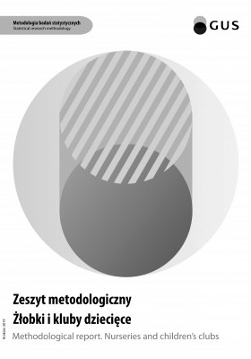 Zeszyt metodologiczny. Żłobki i kluby dziecięce